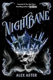 Alex Aster - Lightlark Tome 2 : Nightbane.