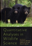 Leonard A Brennan et Andrew N Tri - Quantitative Analyses in Wildlife Science.
