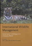 John L. Koprowski et Paul R. Krausman - International Wildlife Management - Conservation Challenges in a Changing World.