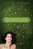 Alicia Thompson - Psych Major Syndrome.