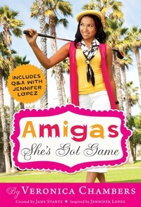 Veronica Chambers - Amigas She's Got Game.