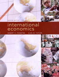 Robert C. Feenstra et Alan-M Taylor - International economics.