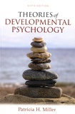 Patricia H. Miller - Theories of Developmental Psychology.