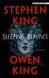 Stephen King et Owen King - Sleeping Beauties.