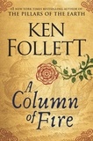 Ken Follett - COLUMN OF FIRE.