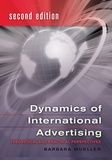 Barbara Mueller - Dynamics of International Advertising - Theoretical and Practical Perspectives.