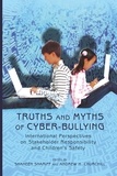 Shaheen Shariff et Andrew h. Churchill - Truths and Myths of Cyber-bullying - International Perspectives on Stakeholder Responsibility and Children’s Safety.