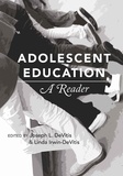 Joseph L. DeVitis et Linda Irwin-devitis - Adolescent Education - A Reader.