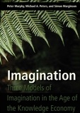 Michael a. Peters et Peter Murphy - Imagination - Three Models of Imagination in the Age of the Knowledge Economy.