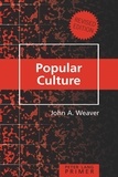 John a. Weaver - Popular Culture Primer - Revised Edition.