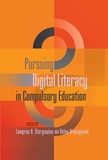 Lampros k. Stergioulas et Helen Drenoyianni - Pursuing Digital Literacy in Compulsory Education.