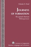 Yolanda a. Doub - Journeys of Formation - The Spanish American Bildungsroman".