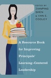 Van e. Cooley et Jianping Shen - A Resource Book for Improving Principals’ Learning-Centered Leadership.