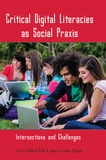 Jessica Zacher Pandya et JuliAnna Avila - Critical Digital Literacies as Social Praxis - Intersections and Challenges.