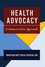 Chervin Lam et Marifran Mattson - Health Advocacy - A Communication Approach.
