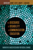 Mary z. Ashlock et Ahmet Atay - The Discourse of Disability in Communication Education - Narrative-Based Research for Social Change.