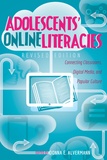 Donna e. Alvermann - Adolescents’ Online Literacies - Connecting Classrooms, Digital Media, and Popular Culture- Revised edition.