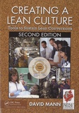 David Mann - Creating a Lean Culture - Tools to Sustain Lean Conversions.