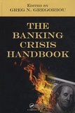Greg N. Gregoriou - The Banking Crisis Handbook.