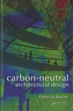 Pablo La Roche - Carbon-Neutral Architectural Design.