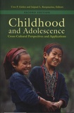 Uwe-P Gielen et Jaipaul L. Roopnarine - Childhood and Adolescence - Cross-Cultural Perspectives and Applications.