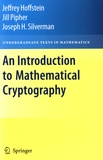 Jeffrey Hoffstein et Jill Pipher - An Introduction to Mathematical Cryptography.