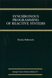 Nicolas Halbwachs - Synchronous Programming of Reactive Systems.