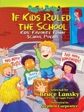 Bruce Lansky et Stephen Carpenter - If Kids Ruled the School - Kids' Favorite Funny School Poems.