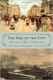 Nicolas Kenny - The Feel of the City - Experiences of Urban Transformation.