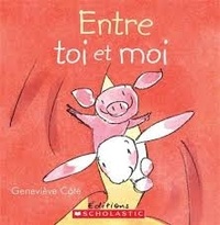 Geneviève Côté - Entre toi et moi.
