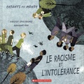 Louise Spilsbury - Le racisme et l'intolérance.