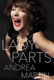 Andrea Martin - Lady Parts.