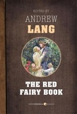 Andrew Lang - The Red Fairy Book.
