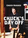 Chuck Hughes - Chuck's Day Off.