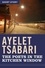 Ayelet Tsabari - The Poets In The Kitchen Window - Short Story.