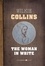 Wilkie Collins - The Woman In White.