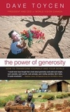 Dave Toycen - The Power Of Generosity - How to Transform Yourself and Your World.