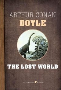 Arthur Conan Doyle - The Lost World.