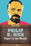 Philip K. Dick - Piper In The Woods - Short Story.