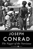Joseph Conrad - The Nigger of the Narcissus.