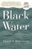 David A. Robertson - Black Water - Family, Legacy, and Blood Memory.