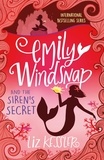 Liz Kessler - Emily Windsnap and the Siren's Secret - Book 4.
