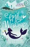 Liz Kessler et Sarah Gibb - The Tail of Emily Windsnap - Book 1.