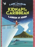 Lauren St John et David Dean - Kidnap in the Caribbean - Book 2.