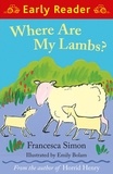 Francesca Simon et Emily Bolam - Where are my Lambs?.