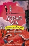 Marcus Sedgwick et Pete Williamson - Scream Sea - Book 3.