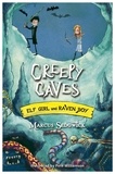 Marcus Sedgwick et Pete Williamson - Creepy Caves - Book 6.
