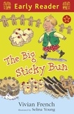 Vivian French et Selina Young - The Big Sticky Bun.