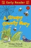 Vivian French et Selina Young - A Creepy Crawly Story.