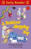 Vivian French et Selina Young - A Rainbow Shopping Day.